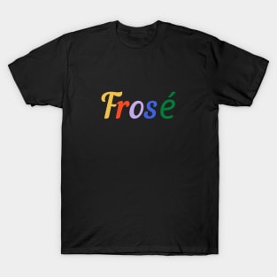 Frosé T-Shirt